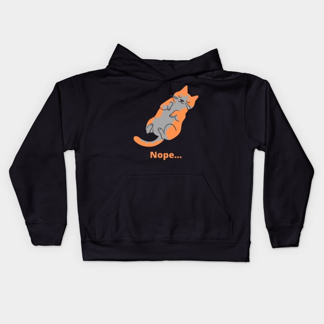 Nope Cat Kids Hoodie by Unfortunatez